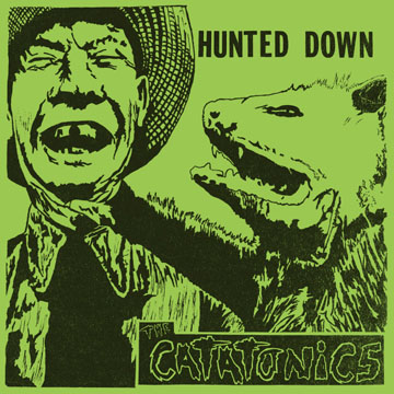 THE CATATONICS "Hunted Down" LP (SL) Neon Green Vinyl